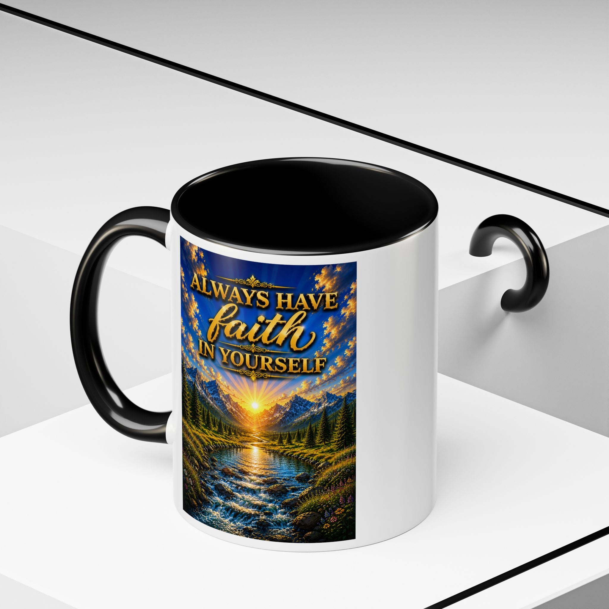 Always Have Faith in Yourself™ | Luxury Inspirational Sunrise Coffee Mug | Premium Motivational Ceramic Mug