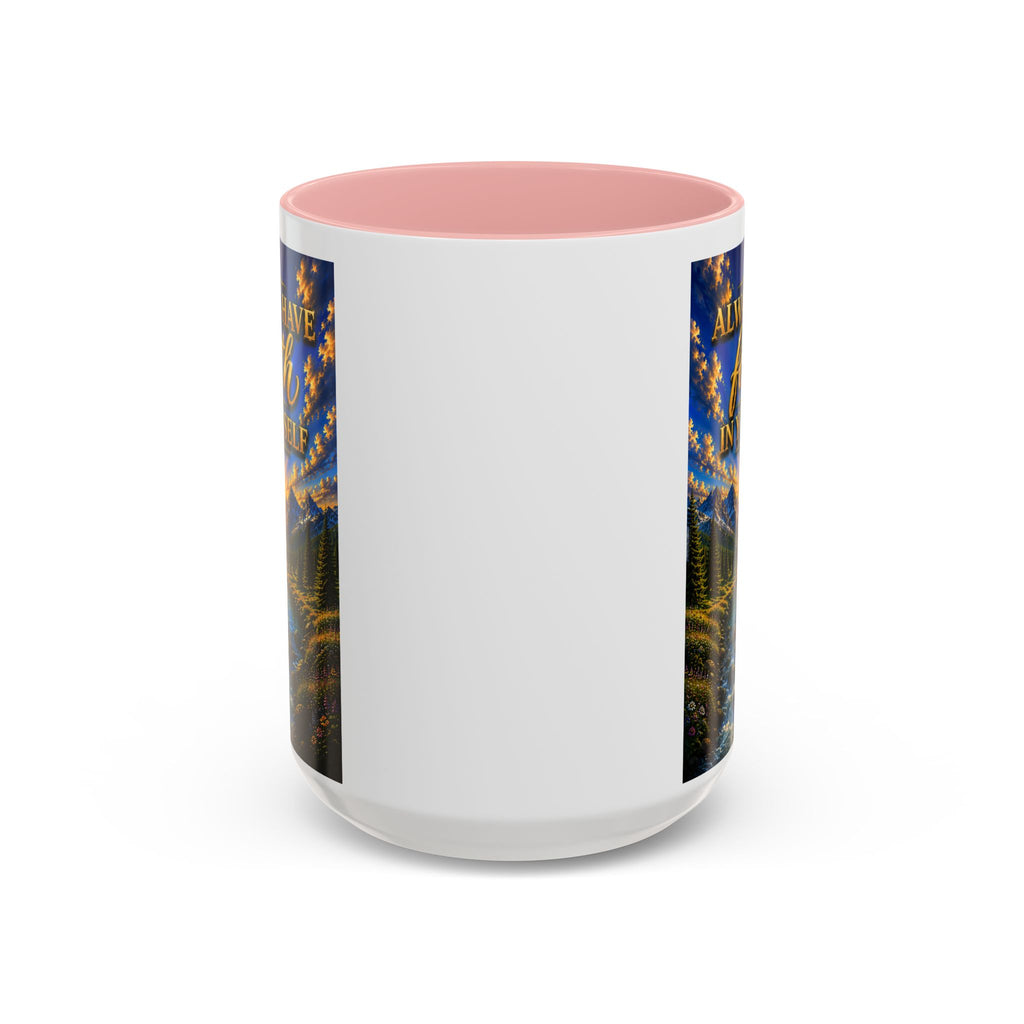 Always Have Faith in Yourself™ | Luxury Inspirational Sunrise Coffee Mug | Premium Motivational Ceramic Mug