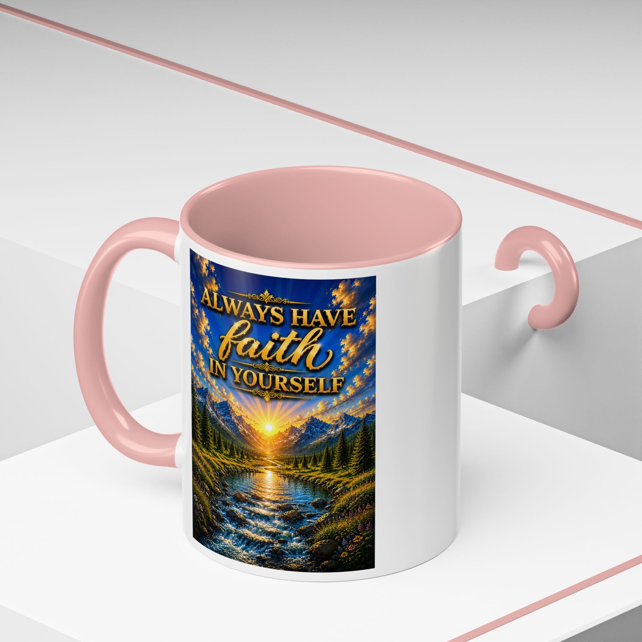 Always Have Faith in Yourself™ | Luxury Inspirational Sunrise Coffee Mug | Premium Motivational Ceramic Mug