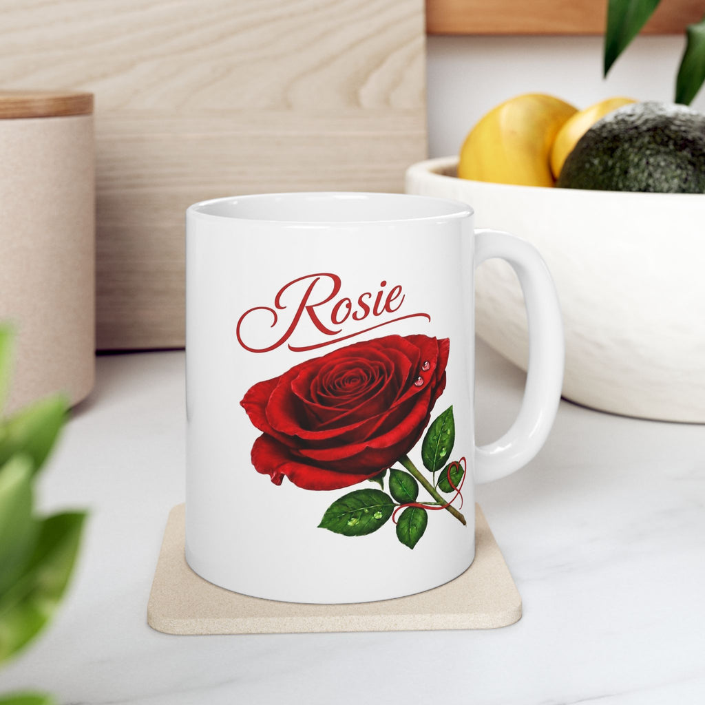 Rosie – A Name That Blossoms with Joy, Compassion & Endless Love – White Mug