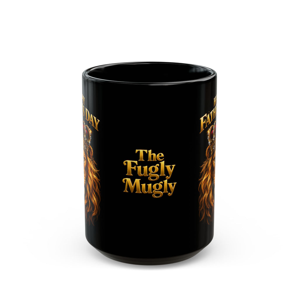 The King™ Luxury Father’s Day Black Mug – Royal Lion Crown Coffee Mug • Strength • Leadership • Legacy • Premium Gift for Dad