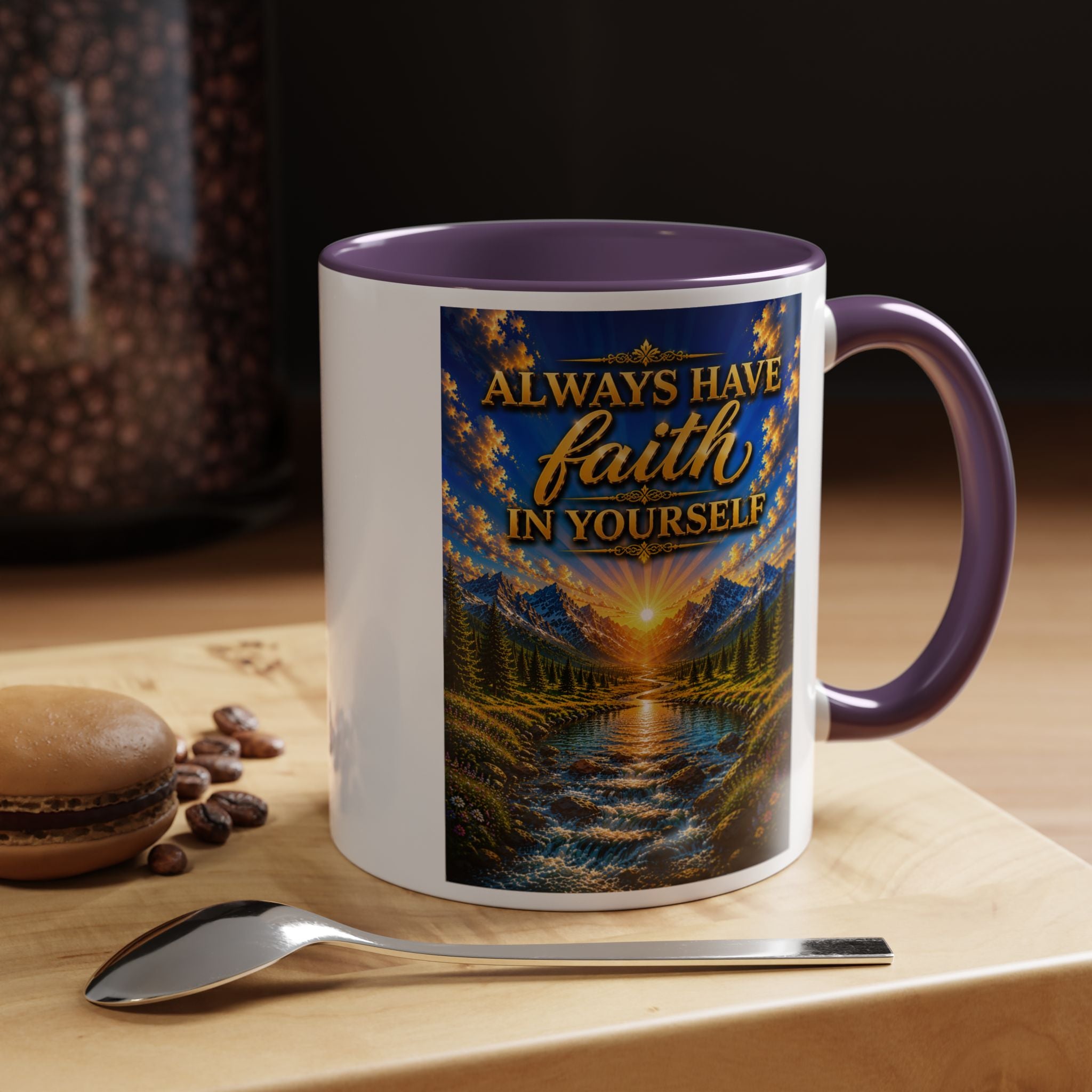 Always Have Faith in Yourself™ | Luxury Inspirational Sunrise Coffee Mug | Premium Motivational Ceramic Mug
