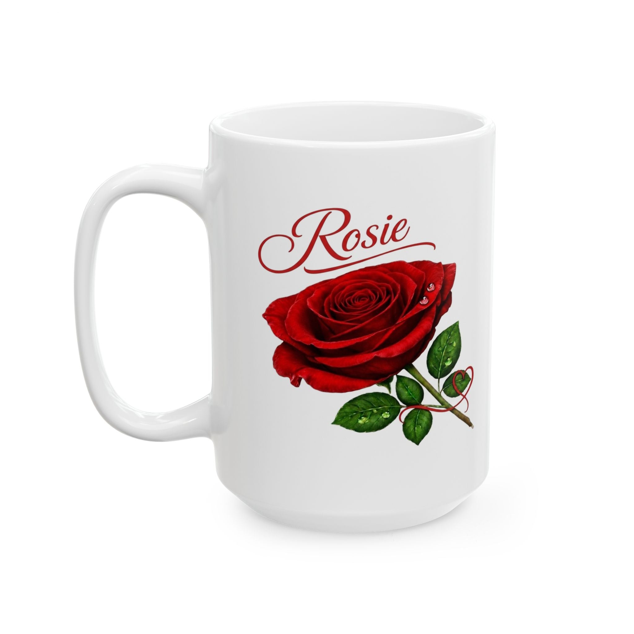 Rosie – A Name That Blossoms with Joy, Compassion & Endless Love – White Mug