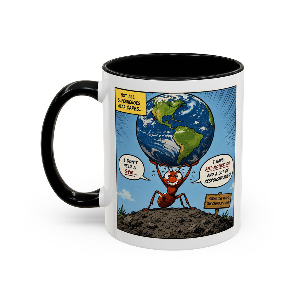 Ant-Motivation Comic Mug – Inspirational Coffee Mug | Funny Luxury Motivation Mug