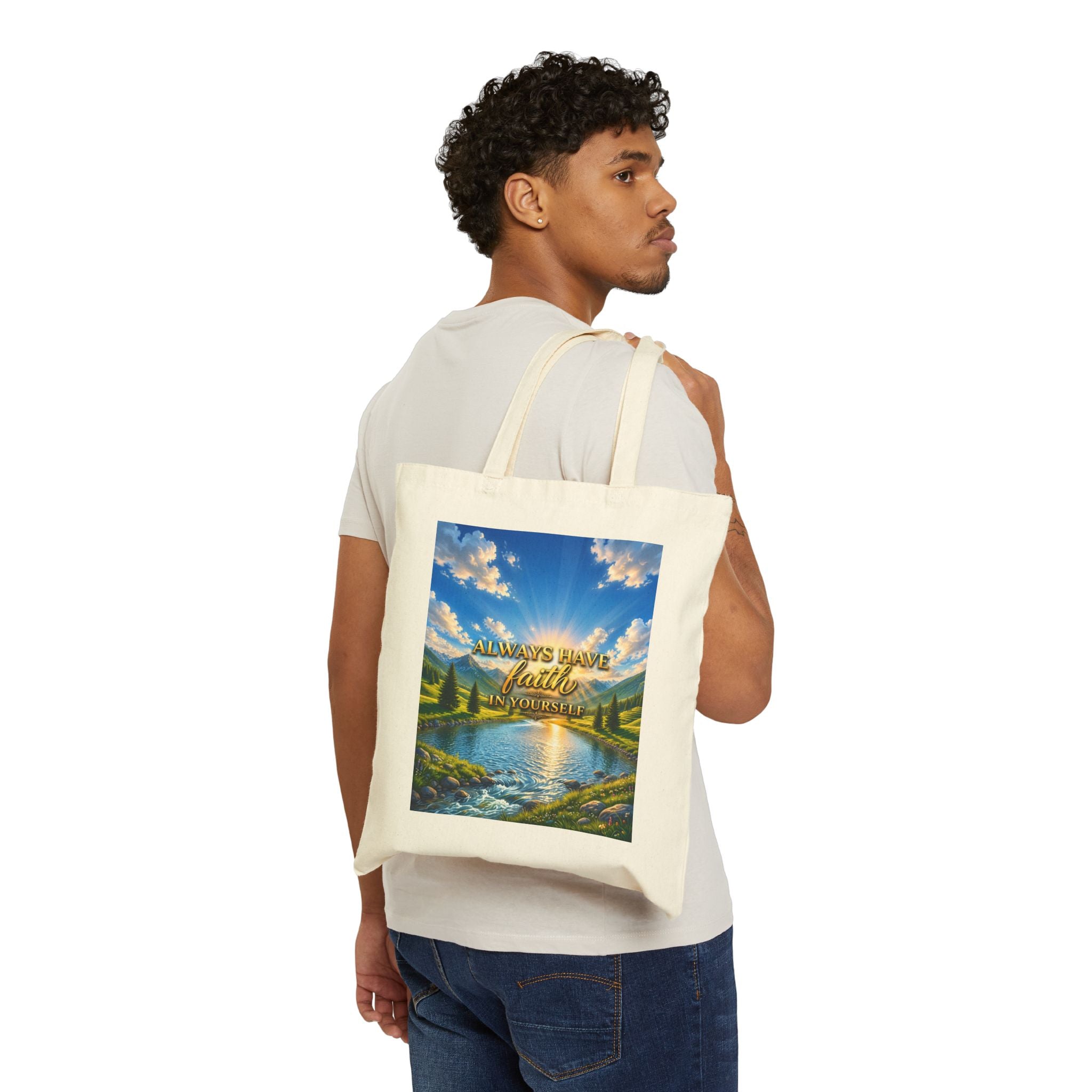 Always Have Faith in Yourself – Luxury Inspirational Canvas Tote Bag