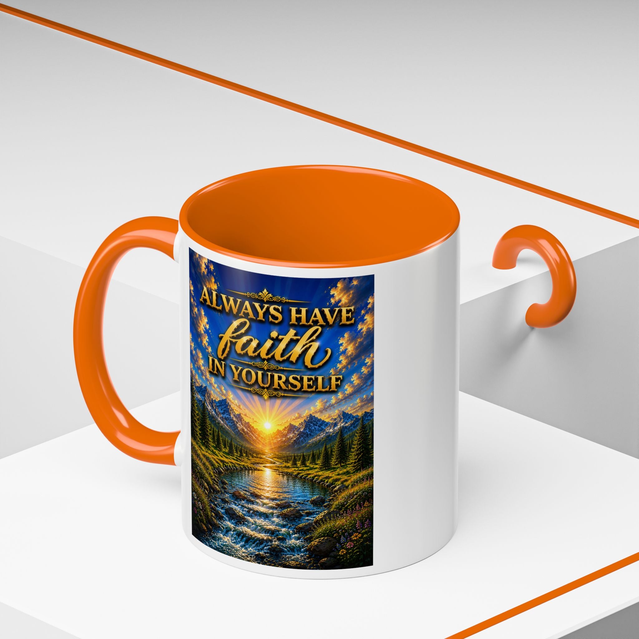 Always Have Faith in Yourself™ | Luxury Inspirational Sunrise Coffee Mug | Premium Motivational Ceramic Mug