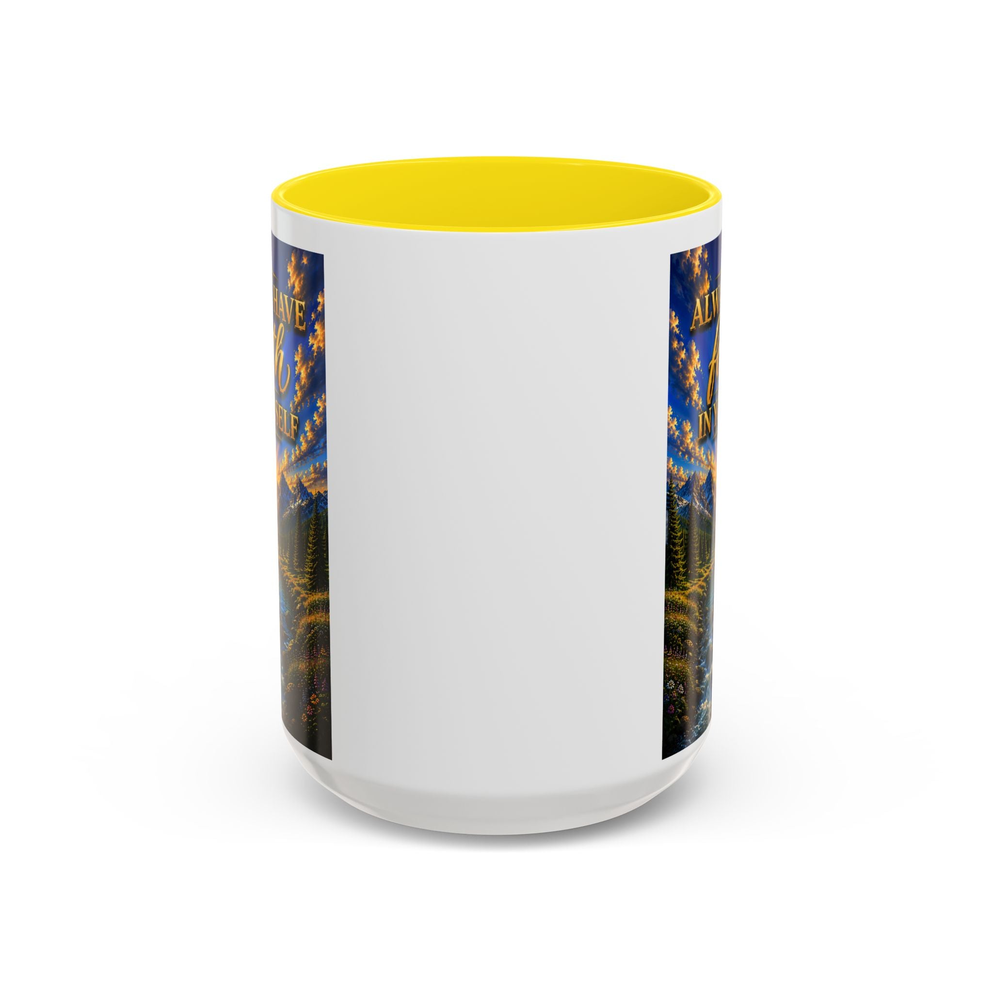 Always Have Faith in Yourself™ | Luxury Inspirational Sunrise Coffee Mug | Premium Motivational Ceramic Mug