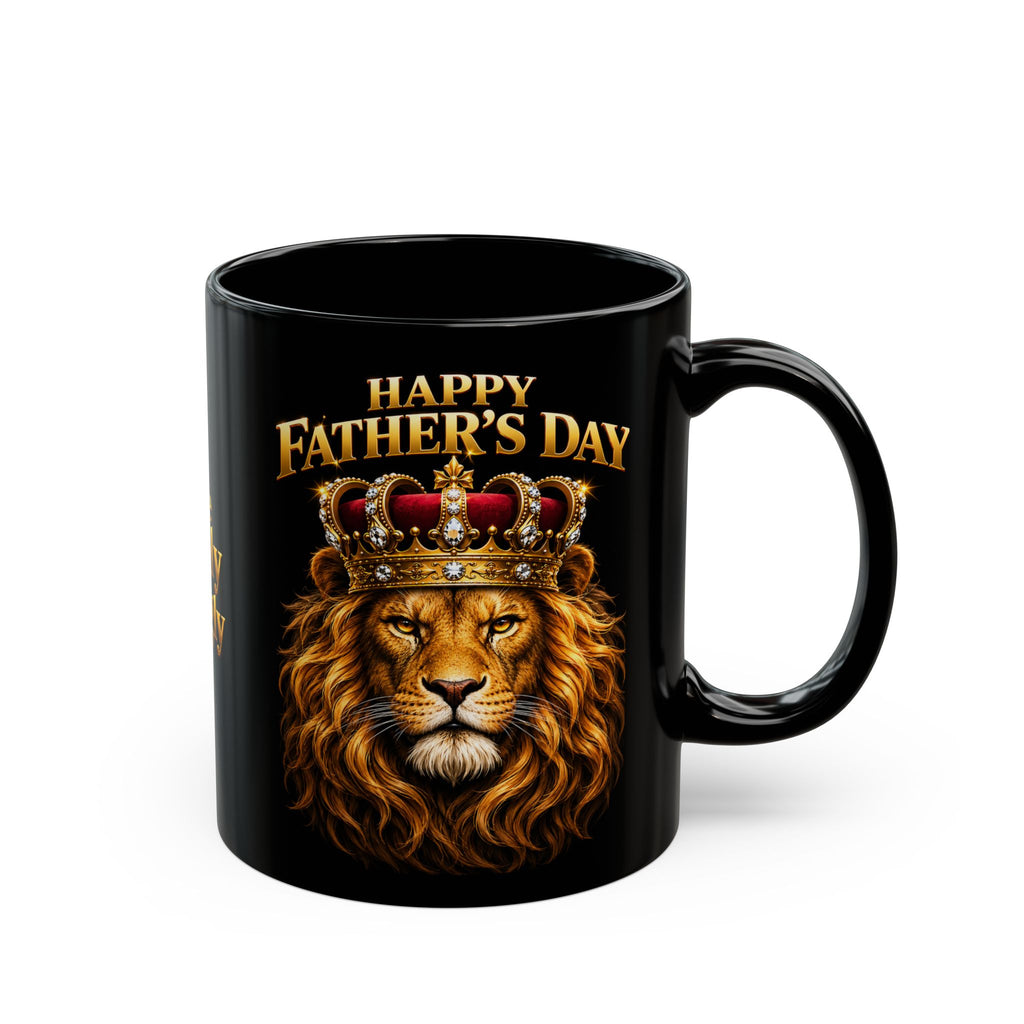 The King™ Luxury Father’s Day Black Mug – Royal Lion Crown Coffee Mug • Strength • Leadership • Legacy • Premium Gift for Dad