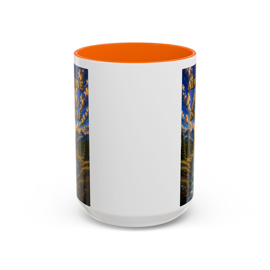 Always Have Faith in Yourself™ | Luxury Inspirational Sunrise Coffee Mug | Premium Motivational Ceramic Mug