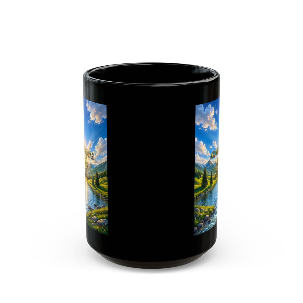 Always Have Faith in Yourself – Visionary Edition Luxury Black Mug