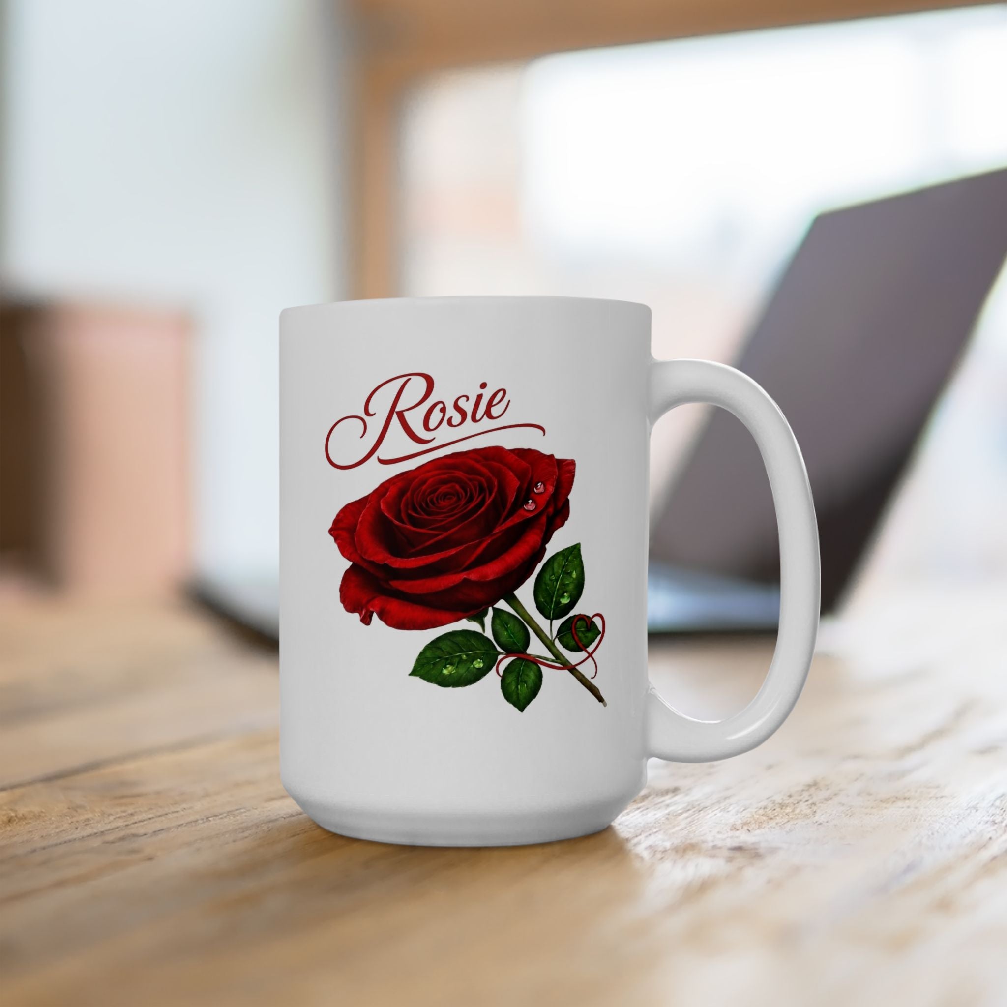 Rosie – A Name That Blossoms with Joy, Compassion & Endless Love – White Mug