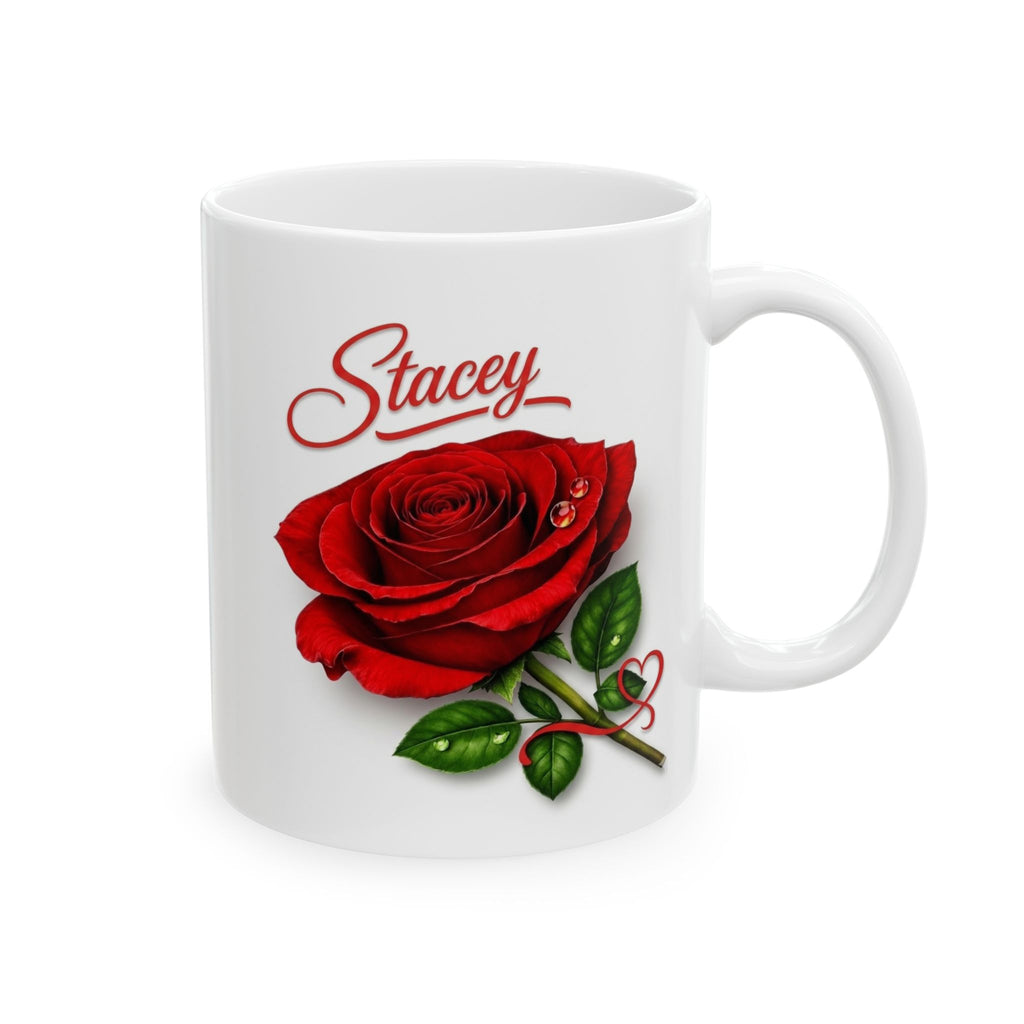 Stacey – A Name That Stands With Confidence | Signature Rose White Mug – Elegant Personalized Gift