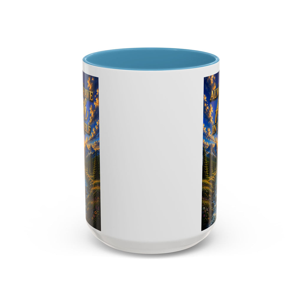 Always Have Faith in Yourself™ | Luxury Inspirational Sunrise Coffee Mug | Premium Motivational Ceramic Mug