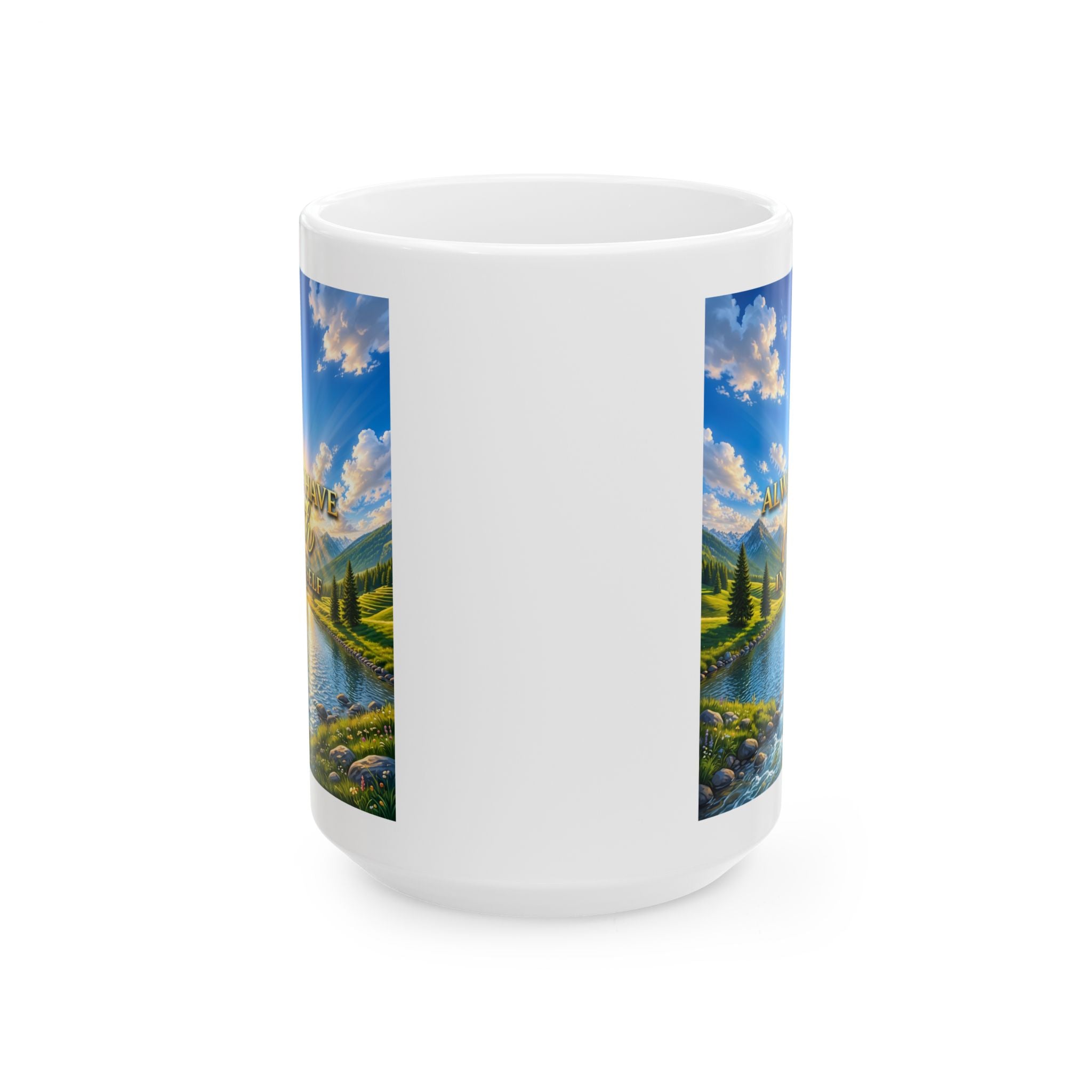 Always Have Faith in Yourself – Visionary Edition Luxury White Mug