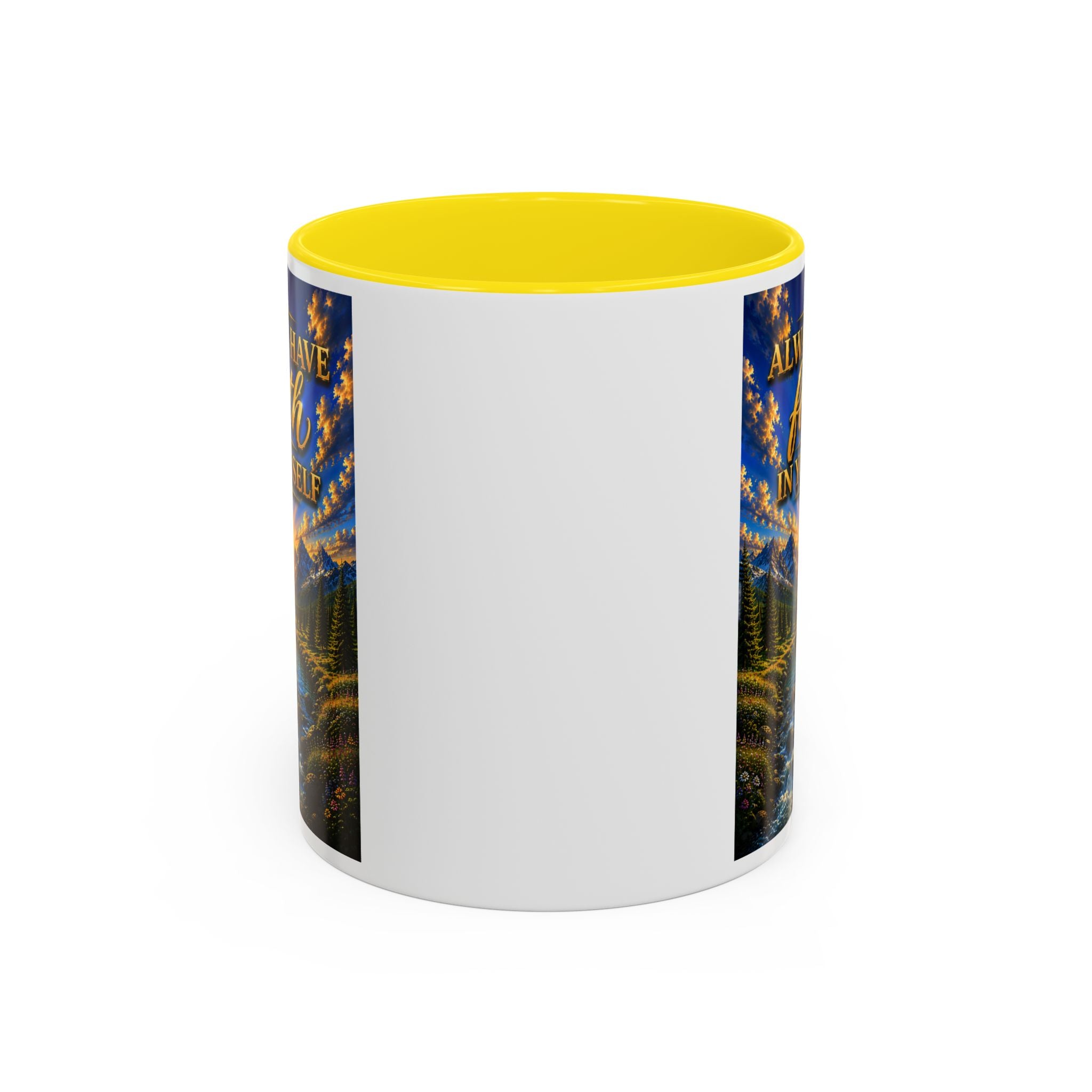 Always Have Faith in Yourself™ | Luxury Inspirational Sunrise Coffee Mug | Premium Motivational Ceramic Mug