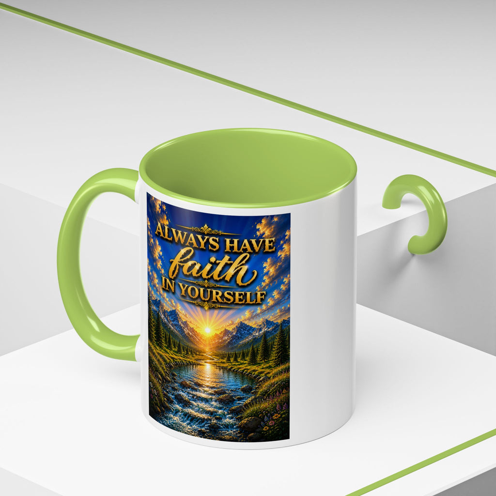 Always Have Faith in Yourself™ | Luxury Inspirational Sunrise Coffee Mug | Premium Motivational Ceramic Mug