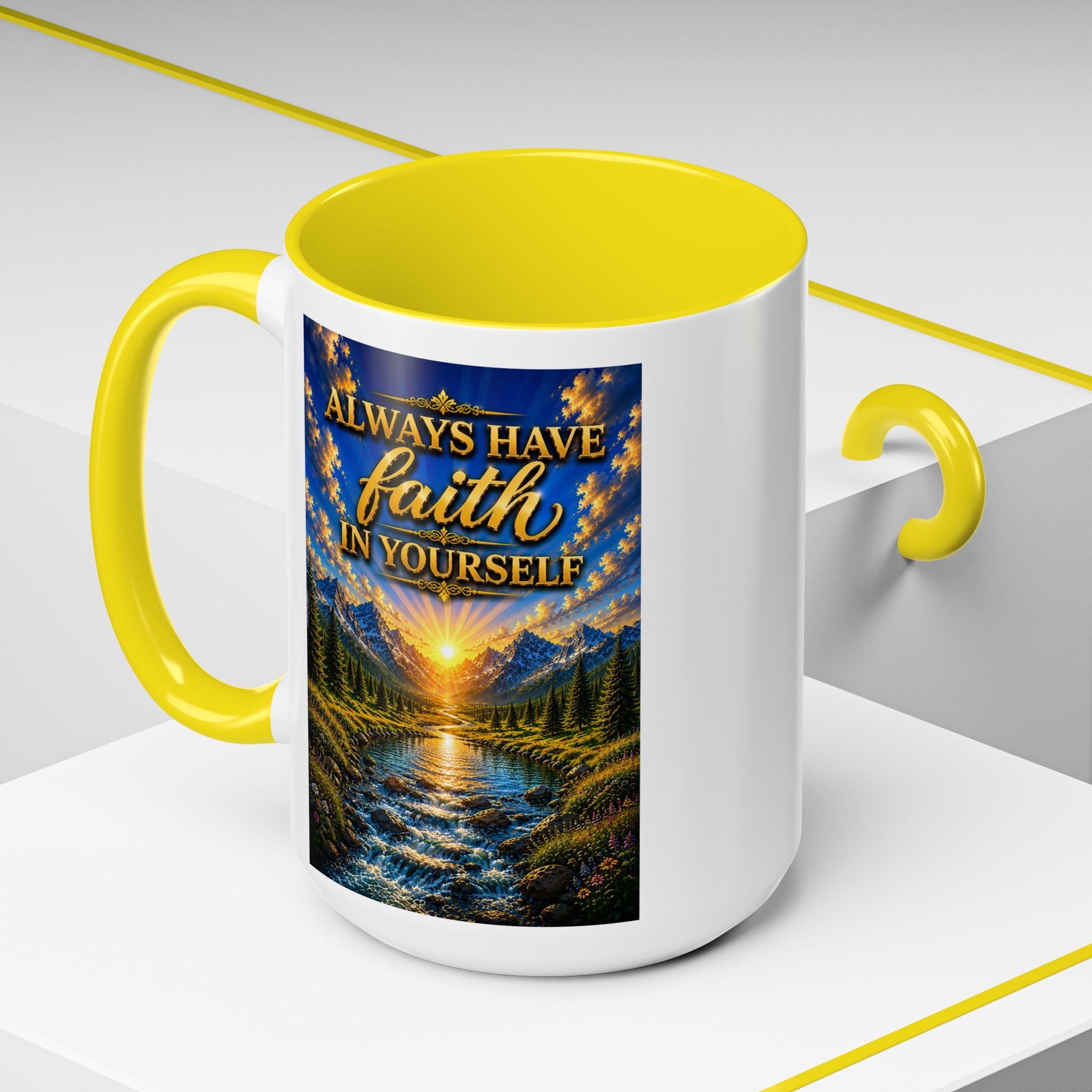 Always Have Faith in Yourself™ | Luxury Inspirational Sunrise Coffee Mug | Premium Motivational Ceramic Mug