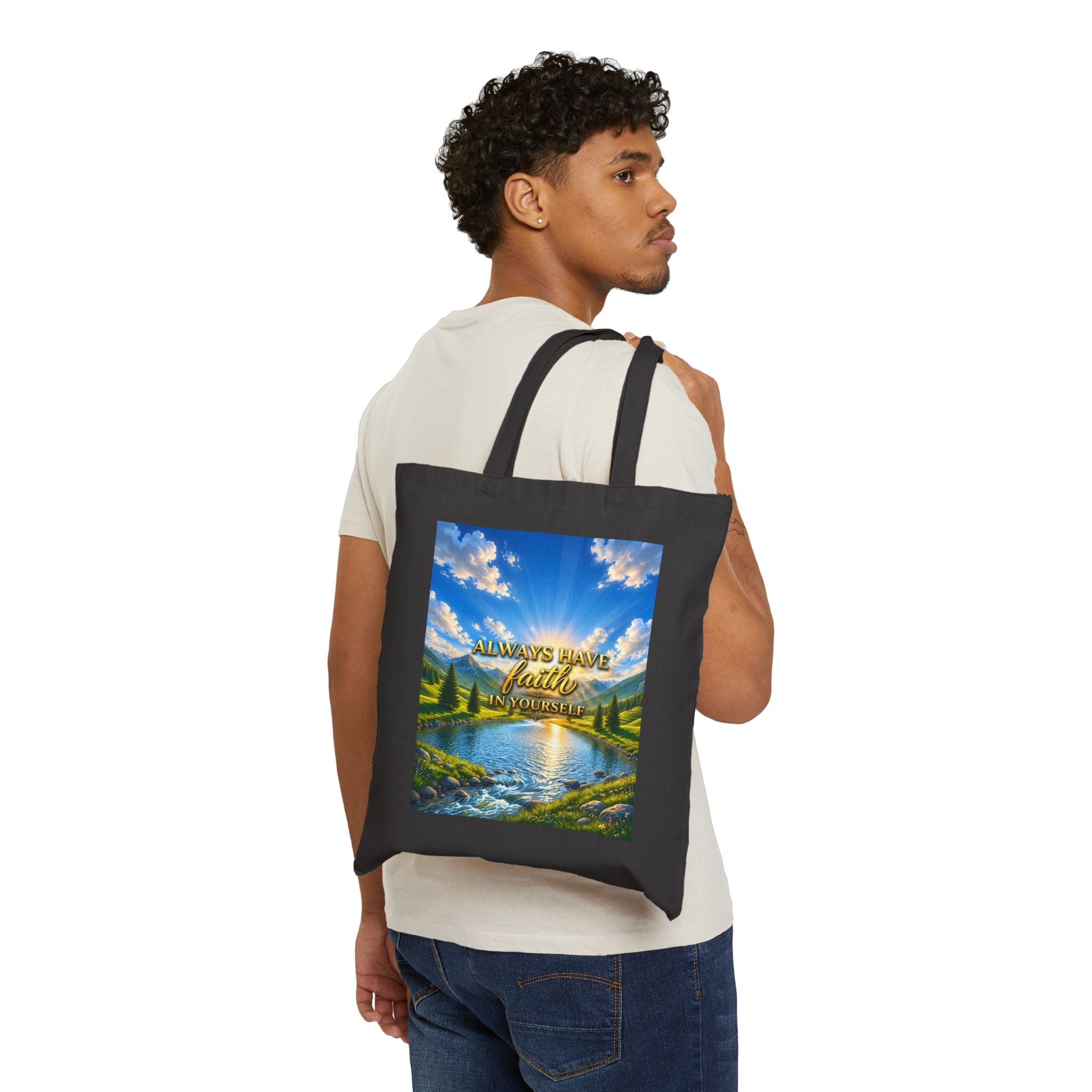 Always Have Faith in Yourself – Luxury Inspirational Canvas Tote Bag