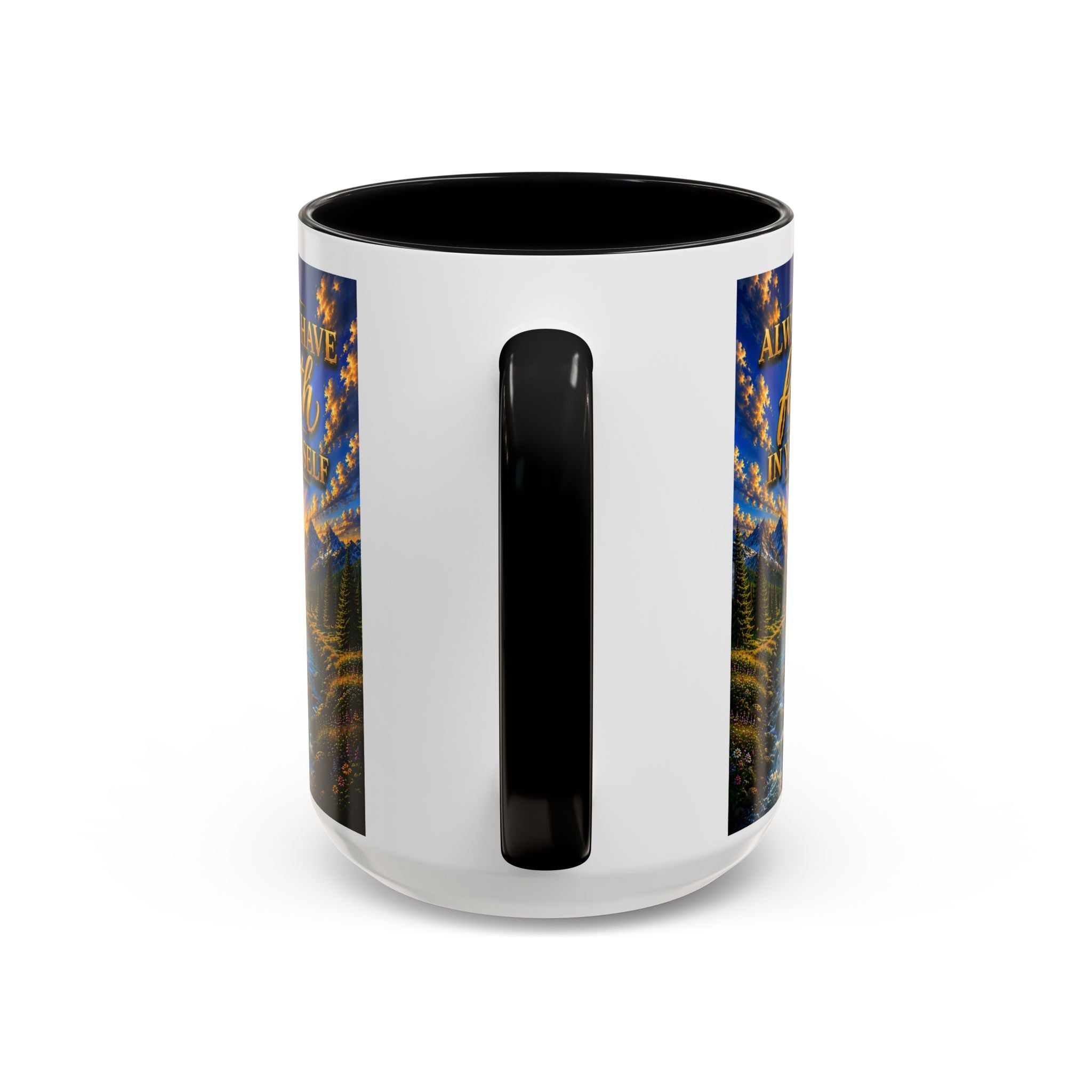 Always Have Faith in Yourself™ | Luxury Inspirational Sunrise Coffee Mug | Premium Motivational Ceramic Mug