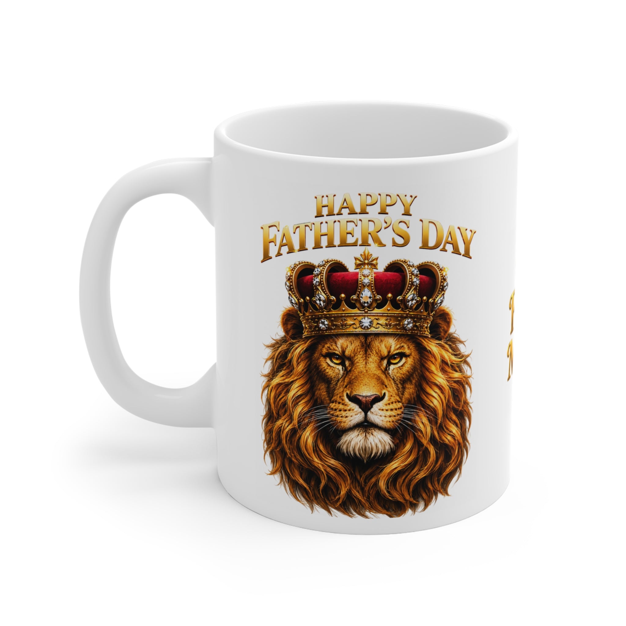 Happy Father's Day Crowned Lion Mug – Luxury King Dad Coffee Mug, Regal Lion Father Gift, Premium Crowned King Design, Legendary Dad Mug
